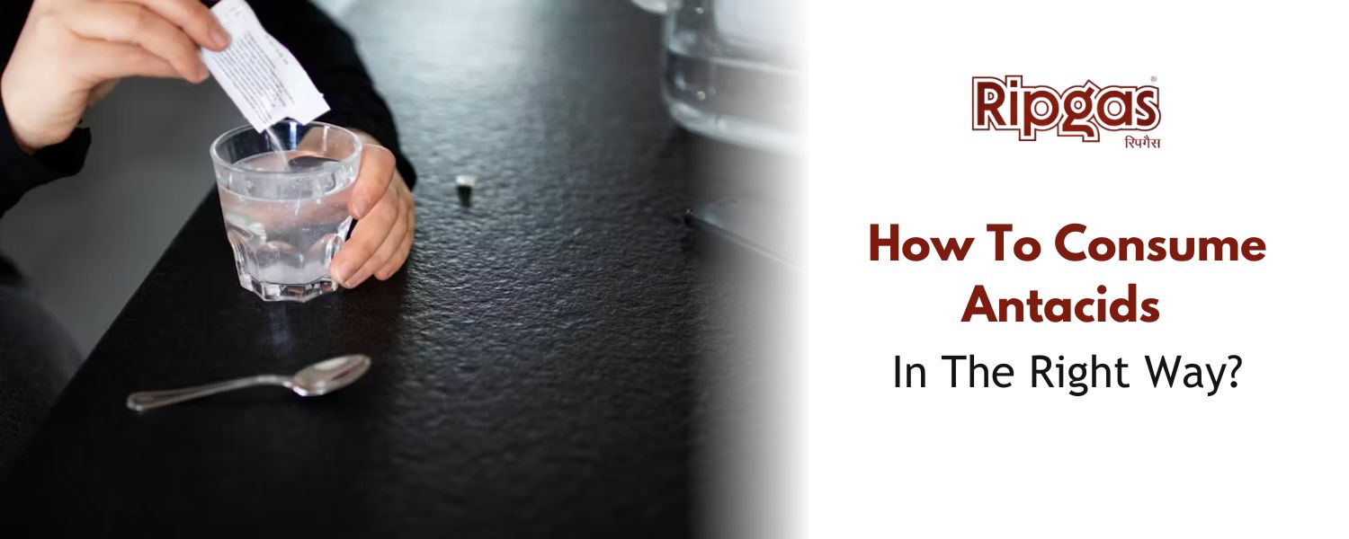 How To Consume Antacids In The Right Way